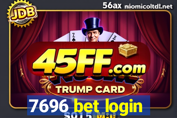 7696 bet login